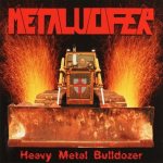 Metalucifer - Heavy Metal Bulldozer (Teutonic Attack) cover art
