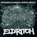 Eldritch - Moon Hawk Project cover art
