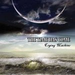Crying Machine - The Time Has Come cover art