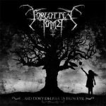 Forgotten Tomb - ...And Don't Deliver Us From Evil cover art