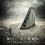 Beyond The Bridge - The Old Man and the Spirit cover art