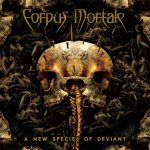 Corpus Mortale - A New Species of Deviant cover art
