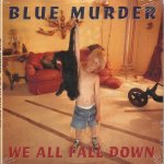 Blue Murder - We All Fall Down cover art