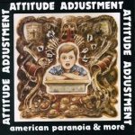 Attitude Adjustment - American Paranoia cover art