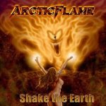 Arctic Flame - Shake the Earth cover art