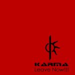 Karma - Leave Now!!! cover art