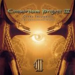 Consortium Project - Consortium Project III - Terra Incognita (The Undiscovered World) cover art