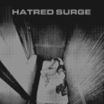 Hatred Surge - Isolated Human E.P.