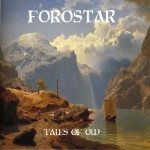 Forostar - Tales of Old