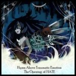 Hymn Above Traumatic Emotion - The Opening of HATE cover art