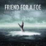 Friend For A Foe - Source of Isolation cover art