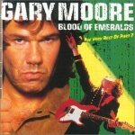 Gary Moore - Blood of Emeralds – the Very Best of Gary Moore Part 2 cover art