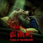 Kill With Hate - Voices of Obliteration cover art
