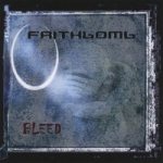 Faithbomb - Bleed