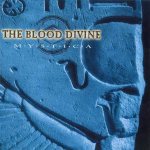 The Blood Divine - Mystica cover art