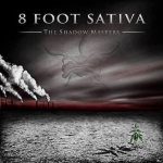 8 Foot Sativa - The Shadow Masters cover art