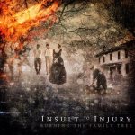 Insult to Injury - Burning the Family Tree cover art