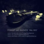 Forget My Silence - We Will cover art