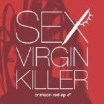 Sex Virgin Killer - Crimson Red ep ♂ cover art