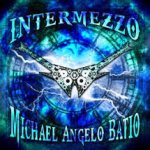 Michael Angelo Batio - Intermezzo cover art