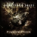 Shattered Skies - Pianomation cover art