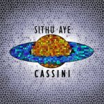 Sithu Aye - Cassini cover art