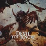 Devil You Know - The Beauty of Destruction cover art
