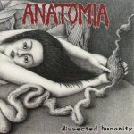 Anatomia - Dissected Humanity cover art