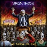 Virgin Snatch - We Serve No One cover art