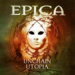 Epica - Unchain Utopia cover art