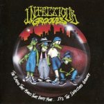Infectious Grooves - The Plague That Makes Your Booty Move...It's the Infectious Grooves cover art