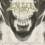 Chelsea Grin - Angels Shall Sin, Demons Shall Pray cover art