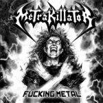 Metrakillator - Fucking Metal cover art