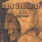 Dark Quarterer - Dark Quarterer - XXV Anniversary cover art