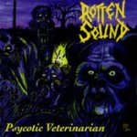 Rotten Sound - Psychotic Veterinarian cover art