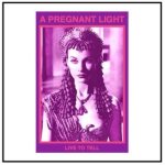 A Pregnant Light - Live to Tell cover art