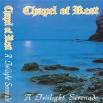 Chapel of Rest - A Twilight Serenade cover art