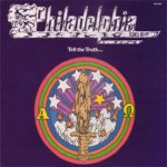Philadelphia - Tell the Truth