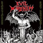Evil Madness - Bastards Get Rotten cover art