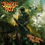 Jungle Rot - Order Shall Prevail cover art