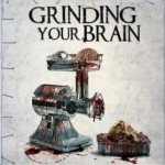 Desvirginizagore - Grinding Your Brain cover art