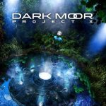 Dark Moor - Project X cover art