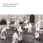 Have a Nice Life - The Unnatural World cover art
