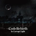 CodeRebirth - In Corrupt Light cover art