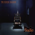 Sadie - The SUICIDE MACHINE cover art