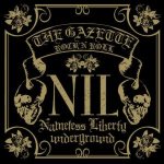 the GazettE - Nil (Nameless Liberty Underground) cover art