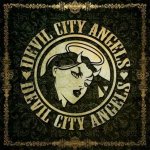 Devil City Angels - Devil City Angels cover art
