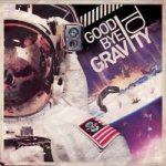 Goodbye to Gravity - Goodbye to Gravity cover art
