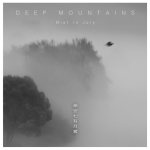 Deep Mountains - 泰安七有月雾 (Mist in July) cover art
