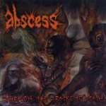 Abscess - Through the Cracks of Death
